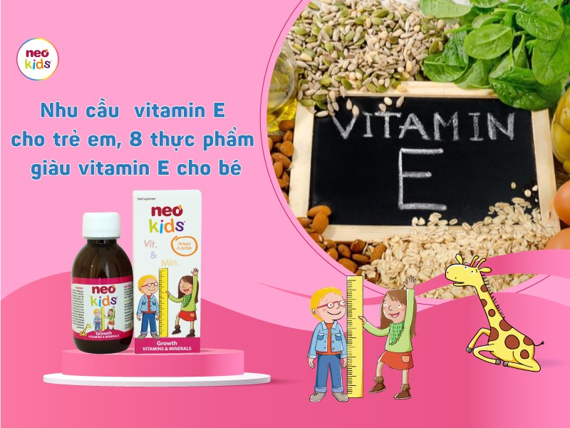 Nhu cầu vitamin E cho trẻ em, 8 thực phẩm giàu vitamin E cho bé