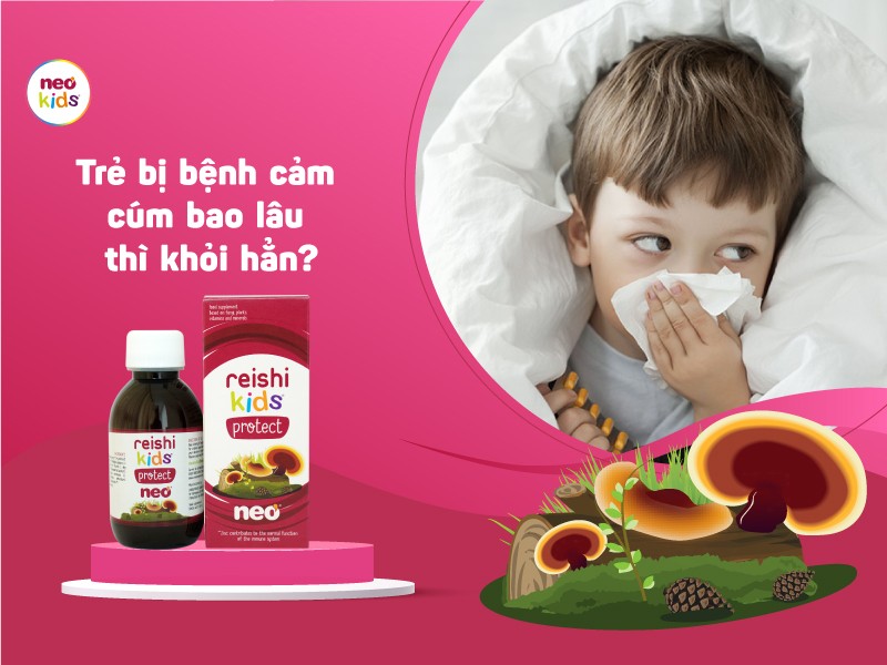 Trẻ bị bệnh cảm cúm bao lâu thì khỏi hẳn?